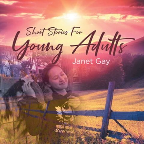 Short Stories For Young Adults(Kobo/電子書)