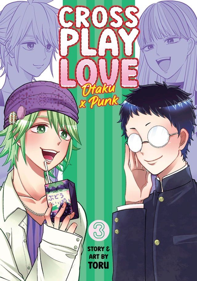  Crossplay Love: Otaku x Punk Vol. 3(Kobo/電子書)