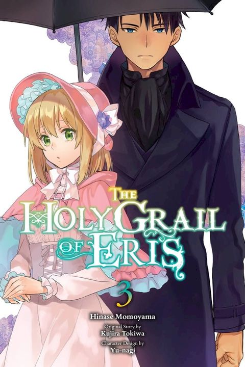 The Holy Grail of Eris, Vol. 3 (manga)(Kobo/電子書)