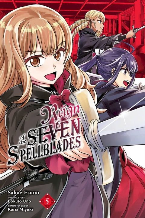 Reign of the Seven Spellblades, Vol. 5 (manga)(Kobo/電子書)