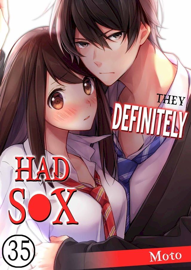  They Definitely Had S●X(Kobo/電子書)