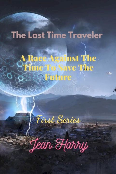 The Last Time Traveler(Kobo/電子書)