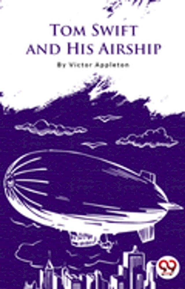  Tom Swift And His Airship(Kobo/電子書)