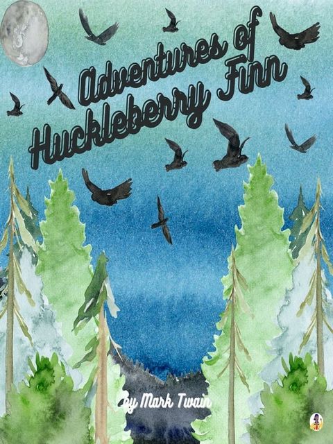 Adventures of Huckleberry Finn(Kobo/電子書)