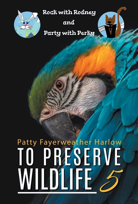 To Preserve Wildlife 5(Kobo/電子書)