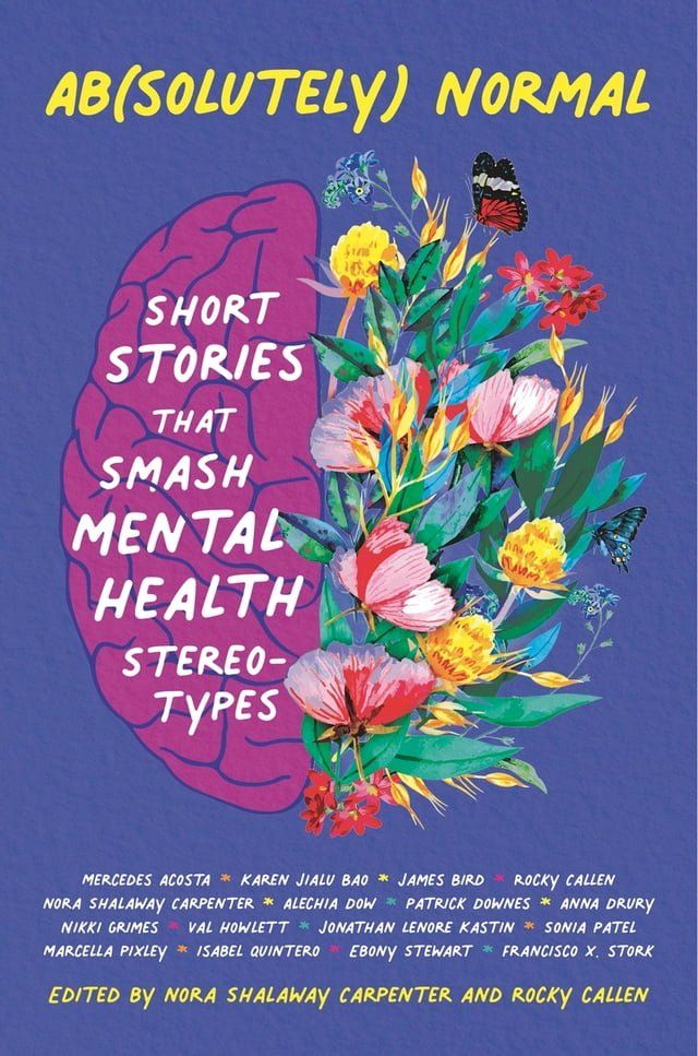  Ab(solutely) Normal: Short Stories That Smash Mental Health Stereotypes(Kobo/電子書)