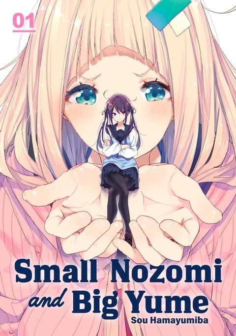 Small Nozomi and Big Yume 1(Kobo/電子書)