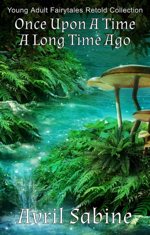 Once Upon A Time A Long Time Ago(Kobo/電子書)