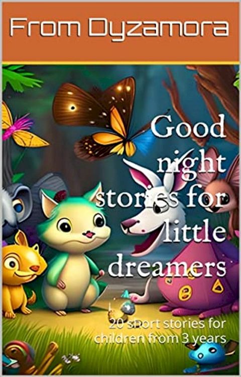 Good night stories for little dreamers(Kobo/電子書)