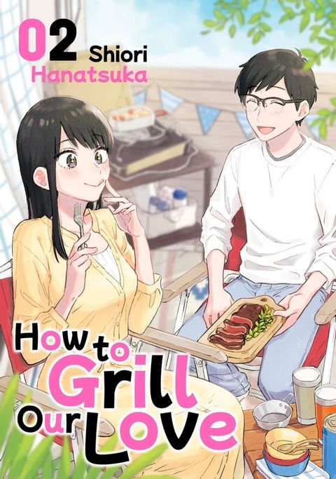 How to Grill Our Love 2(Kobo/電子書)