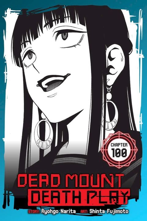 Dead Mount Death Play, Chapter 100(Kobo/電子書)