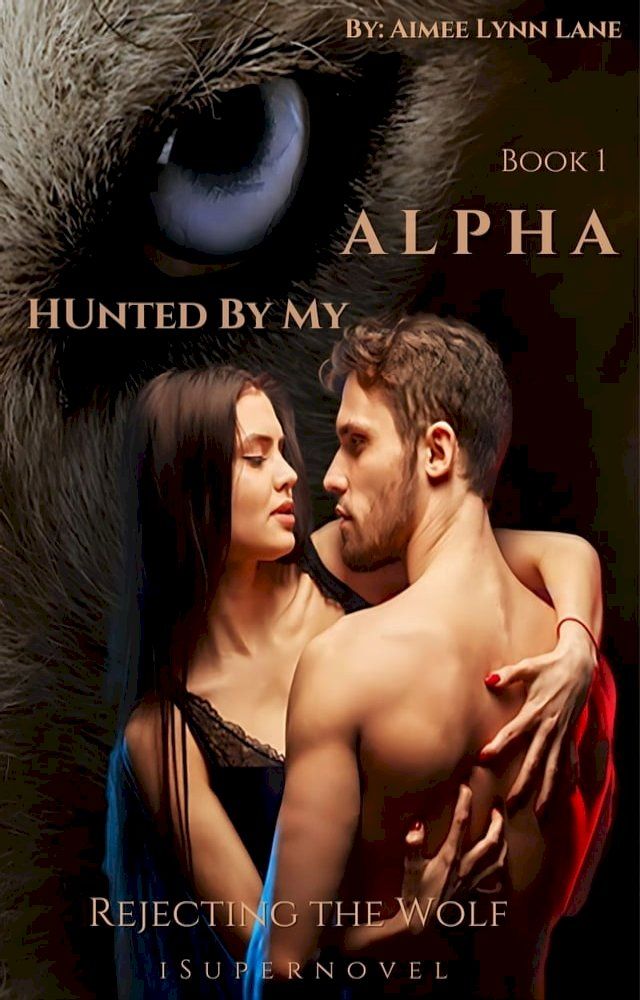  Hunted by My Alpha(Kobo/電子書)