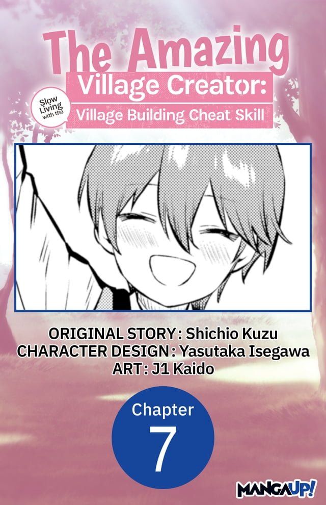  The Amazing Village Creator: Slow Living with the Village Building Cheat Skill #007(Kobo/電子書)