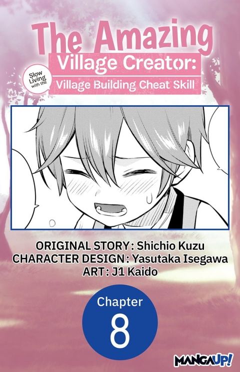 The Amazing Village Creator: Slow Living with the Village Building Cheat Skill #008(Kobo/電子書)