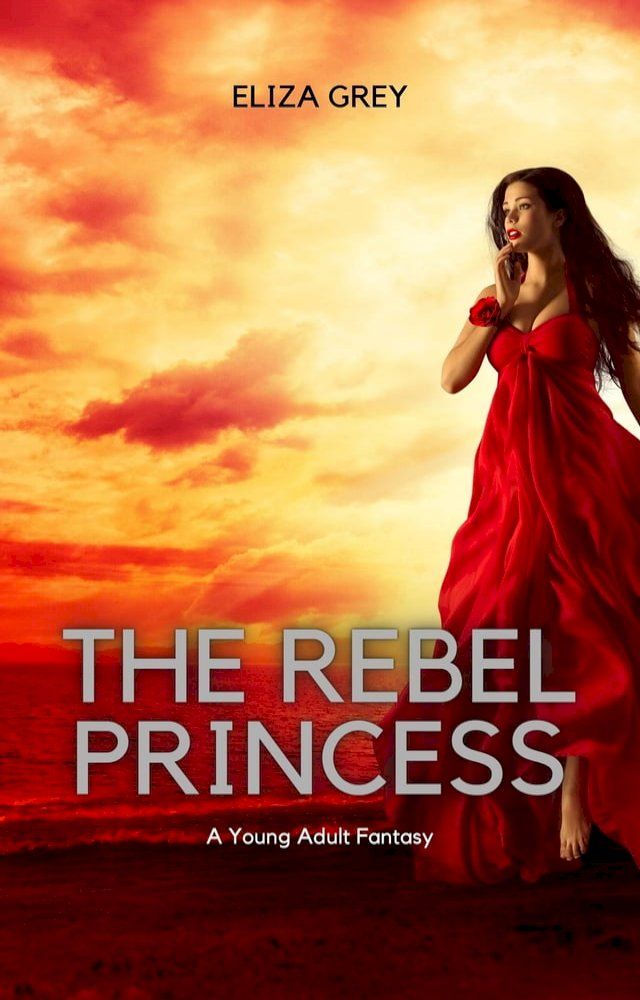  The Rebel Princess(Kobo/電子書)