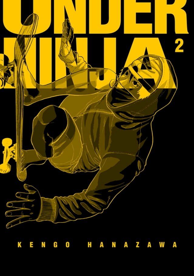  Under Ninja, Volume 2(Kobo/電子書)