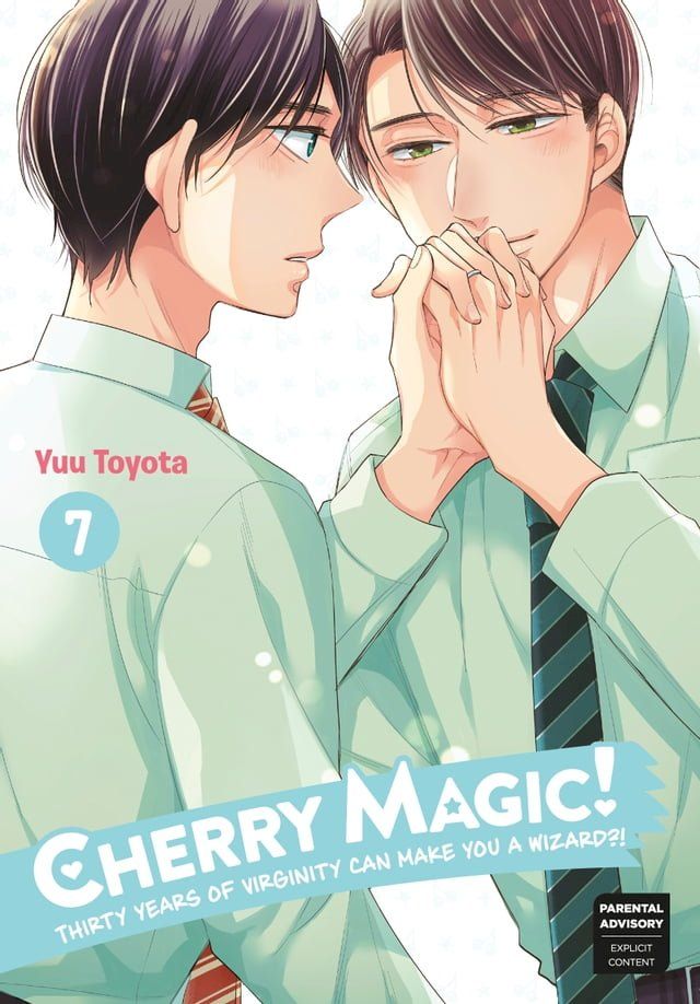  Cherry Magic! Thirty Years of Virginity Can Make You a Wizard?! 07(Kobo/電子書)