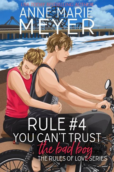 Rule #4: You Can't Trust the Bad Boy(Kobo/電子書)