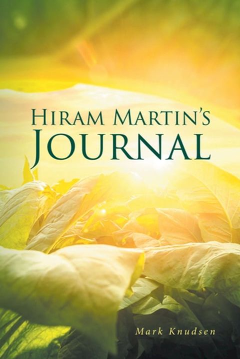 Hiram Martin's Journal(Kobo/電子書)