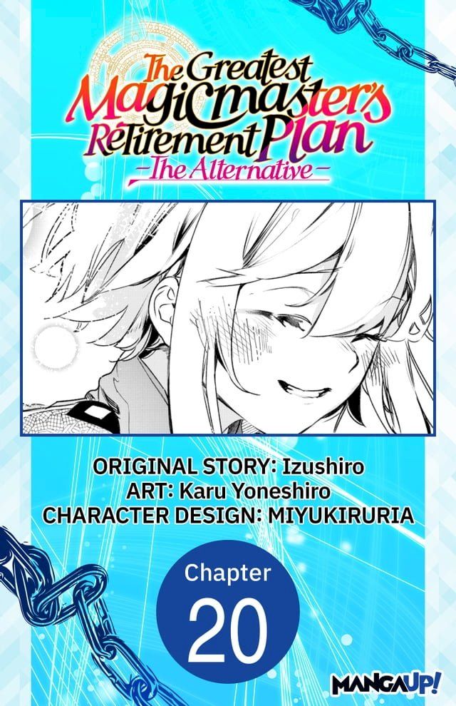  The Greatest Magicmaster's Retirement Plan - The Alternative - #020(Kobo/電子書)