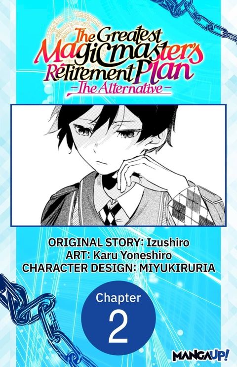 The Greatest Magicmaster's Retirement Plan - The Alternative - #002(Kobo/電子書)