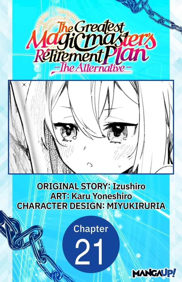  The Greatest Magicmaster's Retirement Plan - The Alternative - #021(Kobo/電子書)