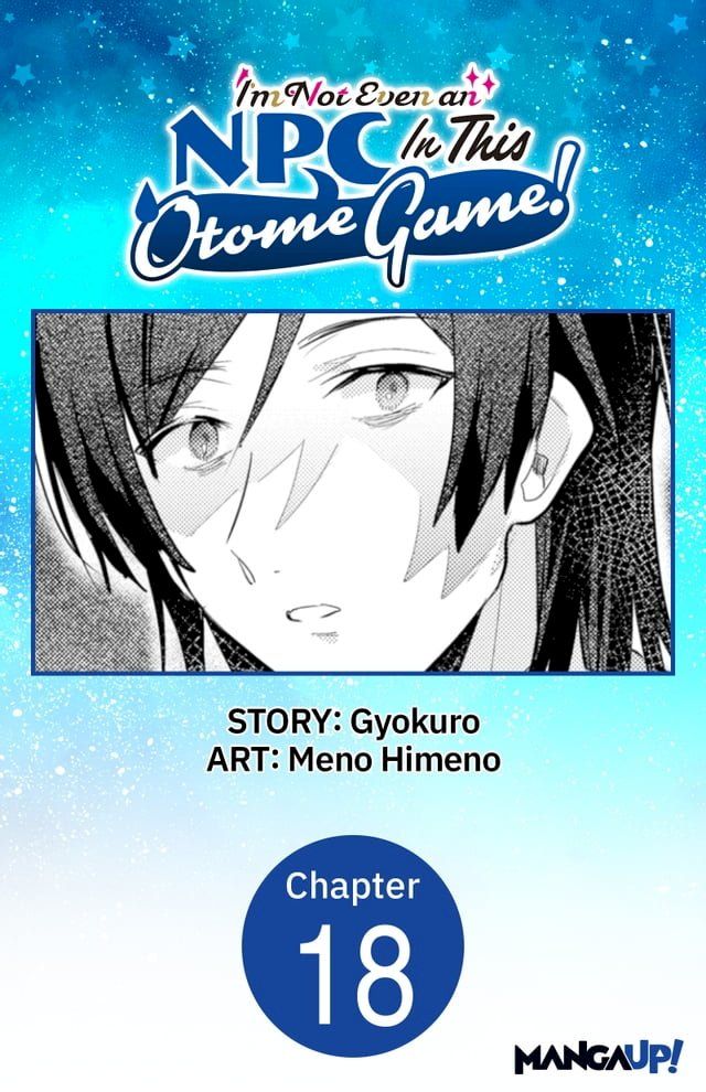  I'm Not Even an NPC In This Otome Game! #018(Kobo/電子書)