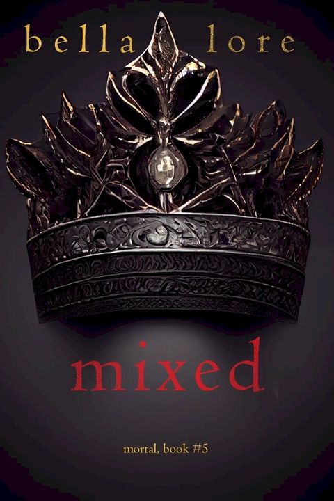 Mixed (Book Five)(Kobo/電子書)