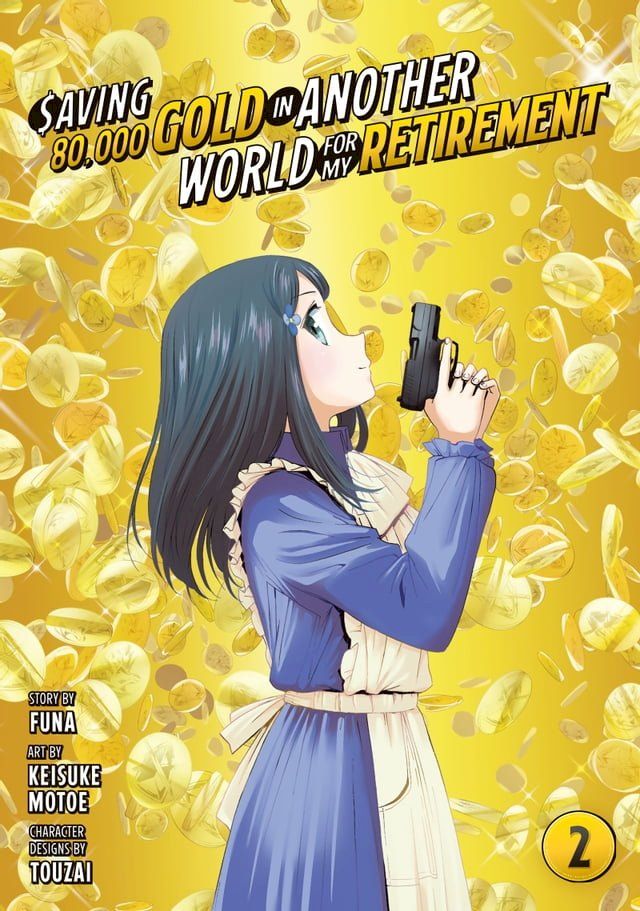  Saving 80,000 Gold in Another World for My Retirement 2(Kobo/電子書)