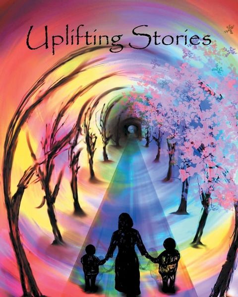 Uplifting Stories(Kobo/電子書)