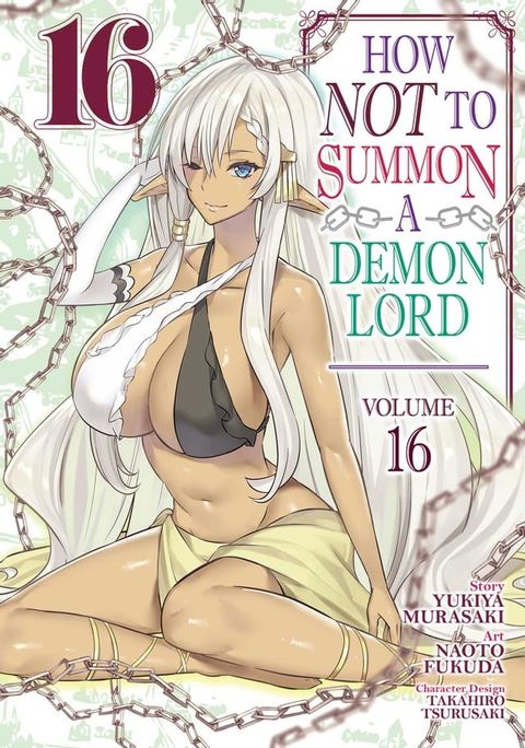 How NOT to Summon a Demon Lord (Manga) Vol. 16(Kobo/電子書)