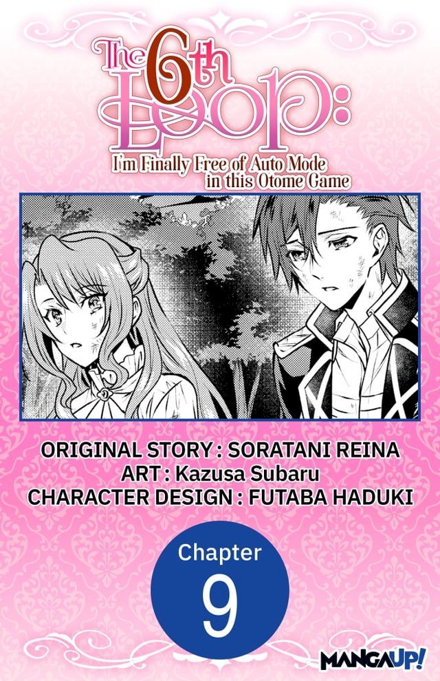  The 6th Loop: I'm Finally Free of Auto Mode in this Otome Game #009(Kobo/電子書)