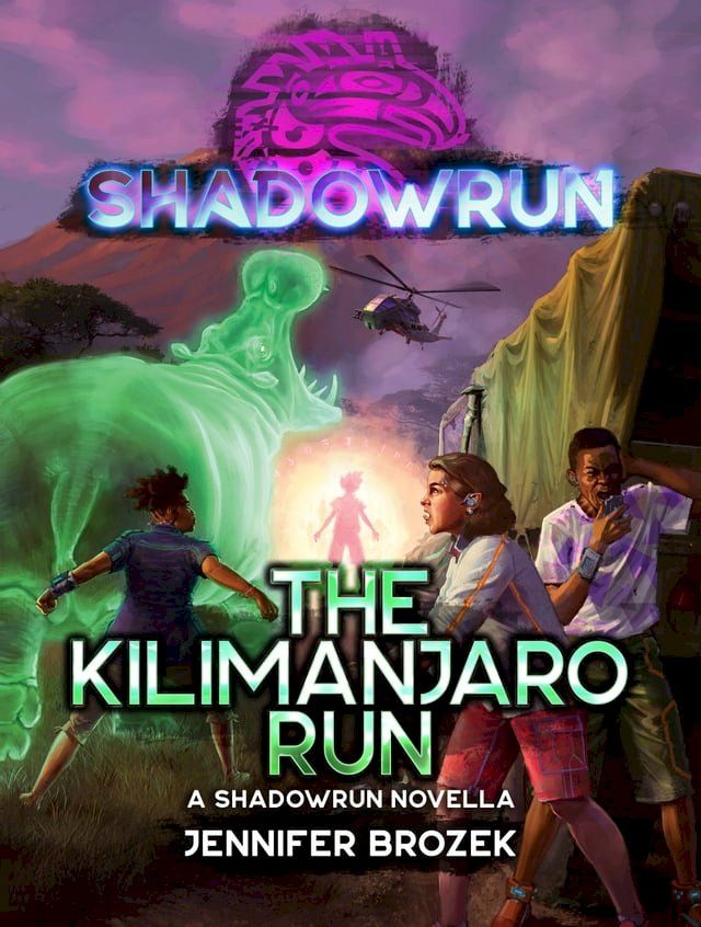  Shadowrun: The Kilimanjaro Run(Kobo/電子書)