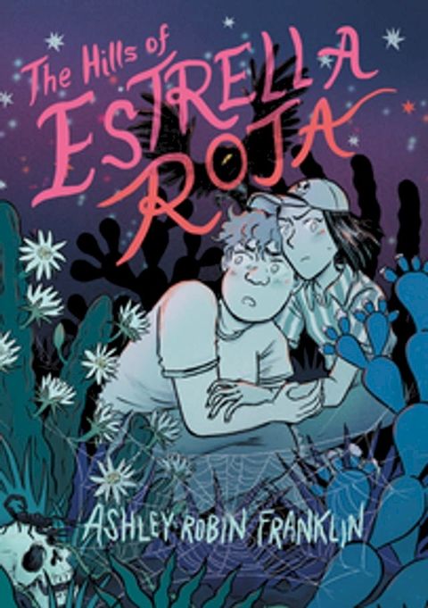 The Hills of Estrella Roja(Kobo/電子書)