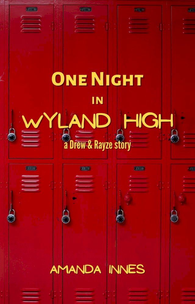  One Night in Wyland High(Kobo/電子書)