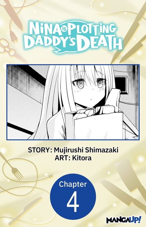 Nina is Plotting Daddy's Death #004(Kobo/電子書)