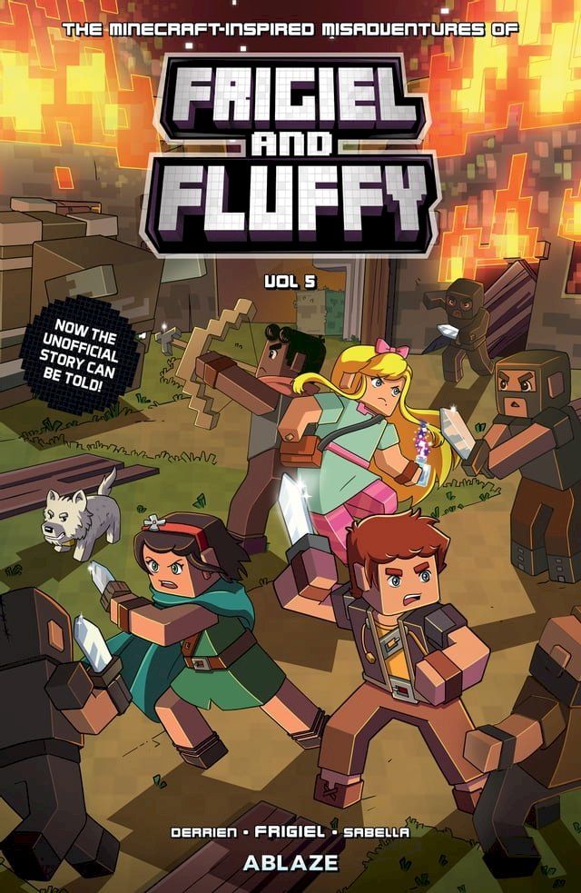  The Minecraft-inspired Misadventures of Frigiel and Fluffy Vol. 5(Kobo/電子書)