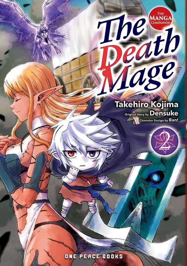  The Death Mage Volume 2(Kobo/電子書)