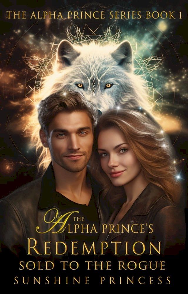  The Alpha Prince's Redemption(Kobo/電子書)