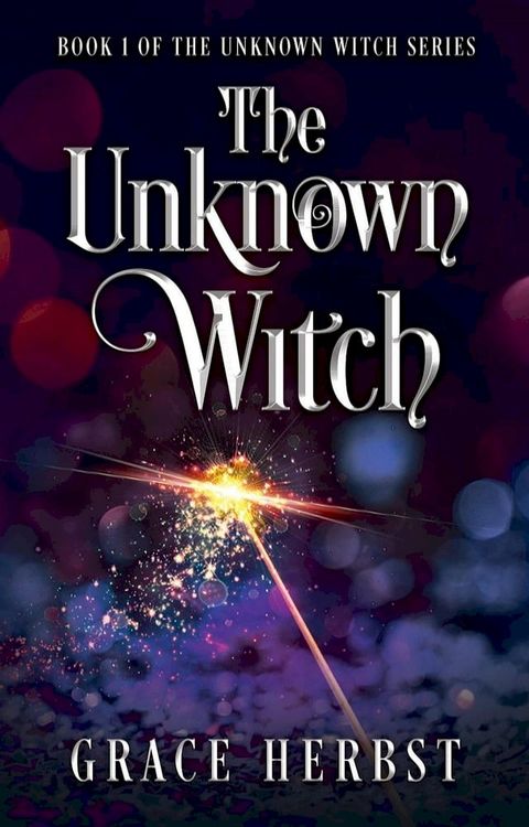 The Unknown Witch(Kobo/電子書)