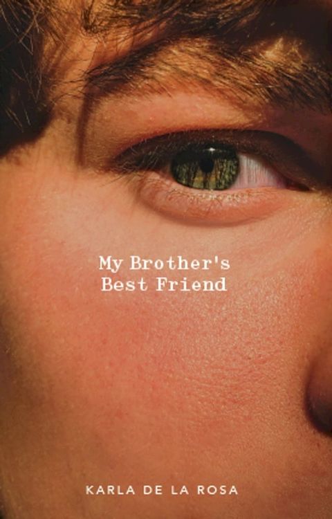 My Brother's Best Friend(Kobo/電子書)