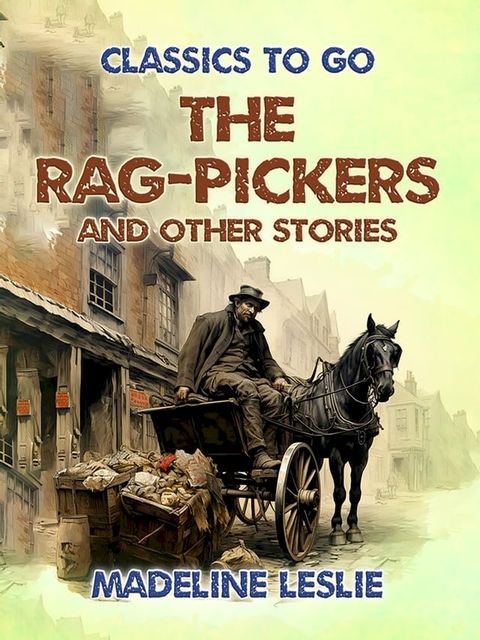 The Rag-Pickers and Other Stories(Kobo/電子書)