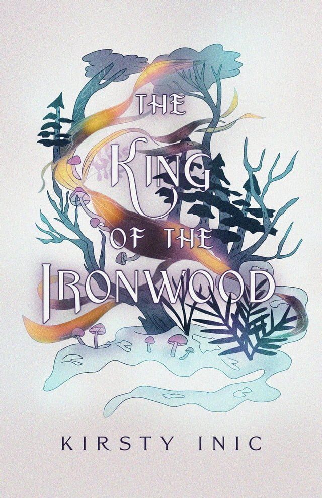  The King of the Ironwood(Kobo/電子書)