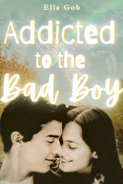 Addicted to the Bad Boy Vol.1(Kobo/電子書)