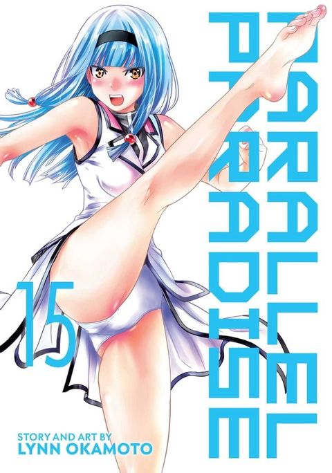 Parallel Paradise Vol. 15(Kobo/電子書)