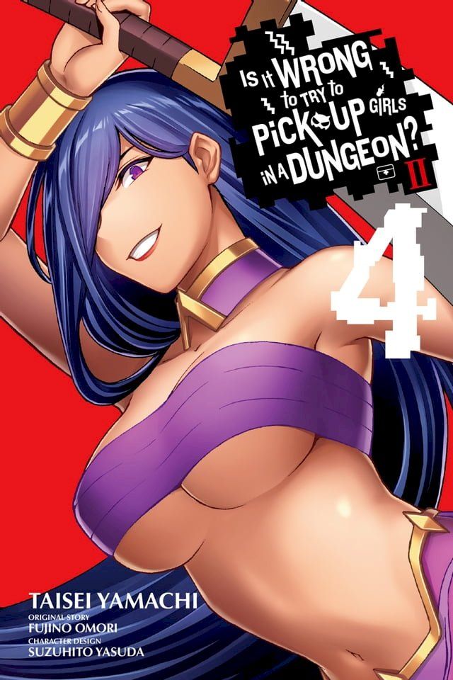  Is It Wrong to Try to Pick Up Girls in a Dungeon? II, Vol. 4 (manga)(Kobo/電子書)