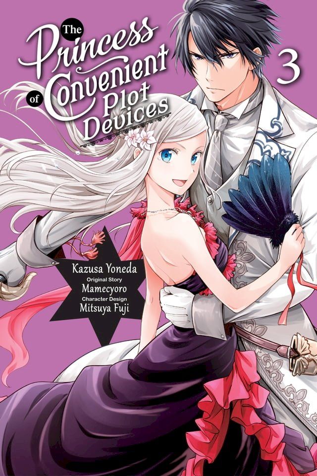  The Princess of Convenient Plot Devices, Vol. 3 (manga)(Kobo/電子書)