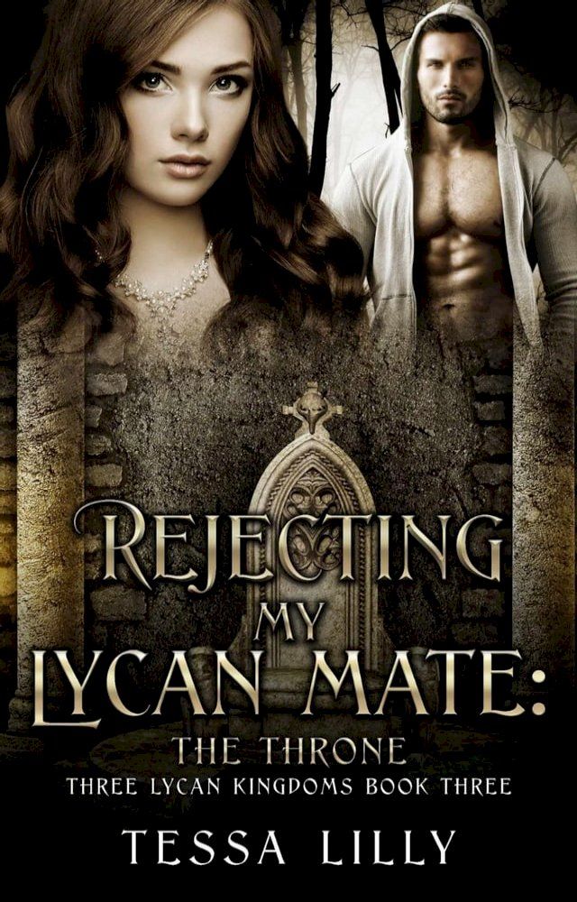  Rejecting My Lycan Mate(Kobo/電子書)