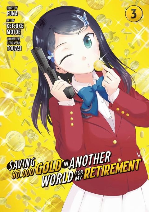 Saving 80,000 Gold in Another World for My Retirement 3(Kobo/電子書)