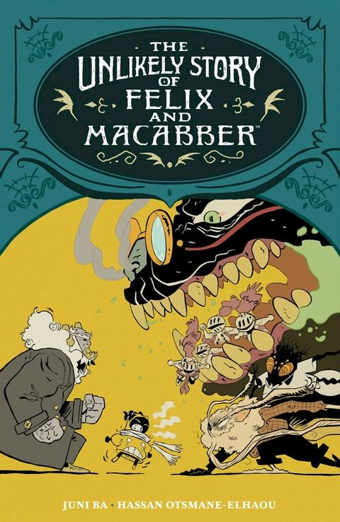 The Unlikely Story of Felix and Macabber(Kobo/電子書)